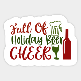 Full Of Holiday Beer Sticker